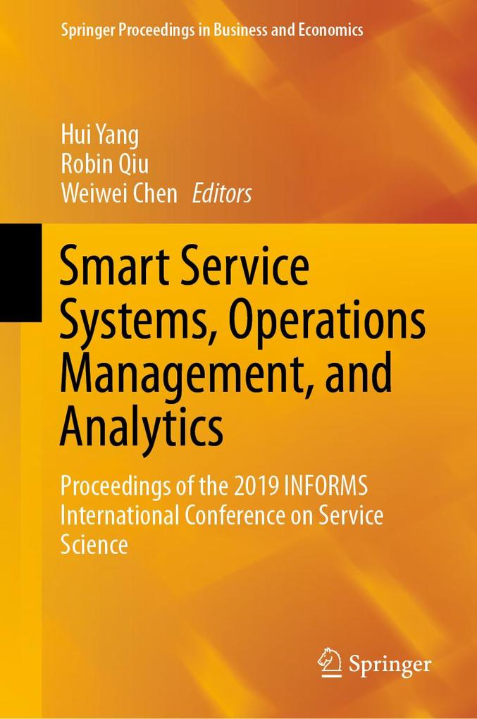 Smart Service Systems Operations Management and Analytics
