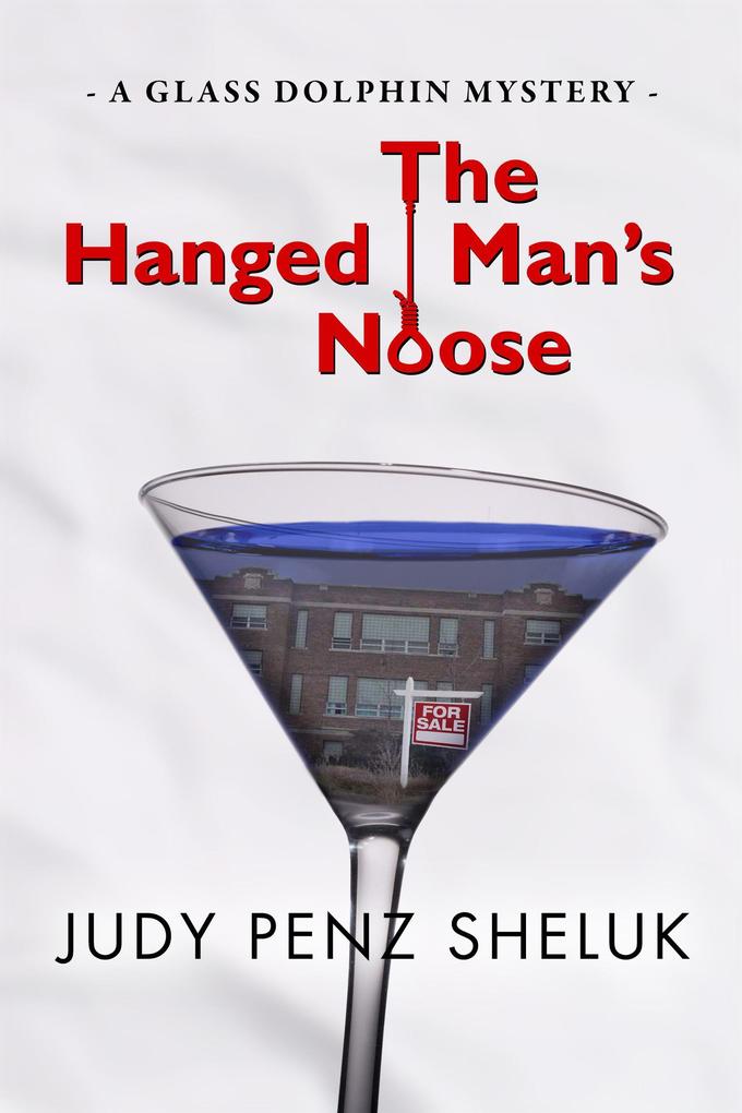 The Hanged Man‘s Noose (A Glass Dolphin Mystery #1)