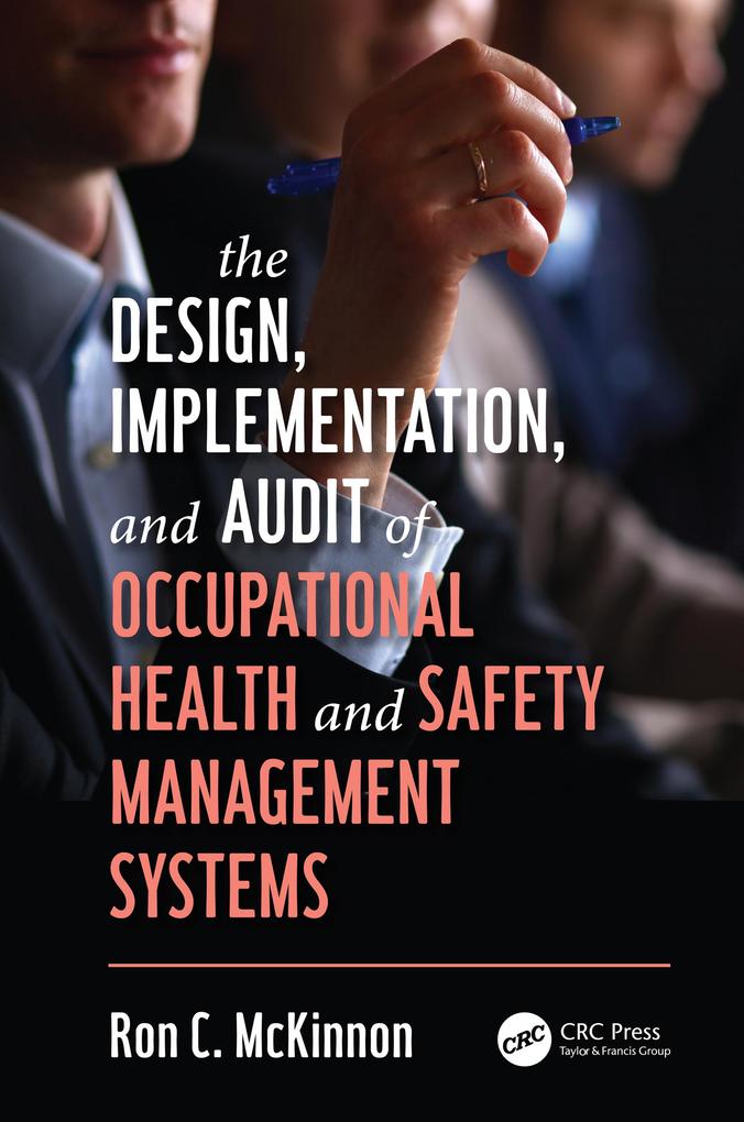 The  Implementation and Audit of Occupational Health and Safety Management Systems