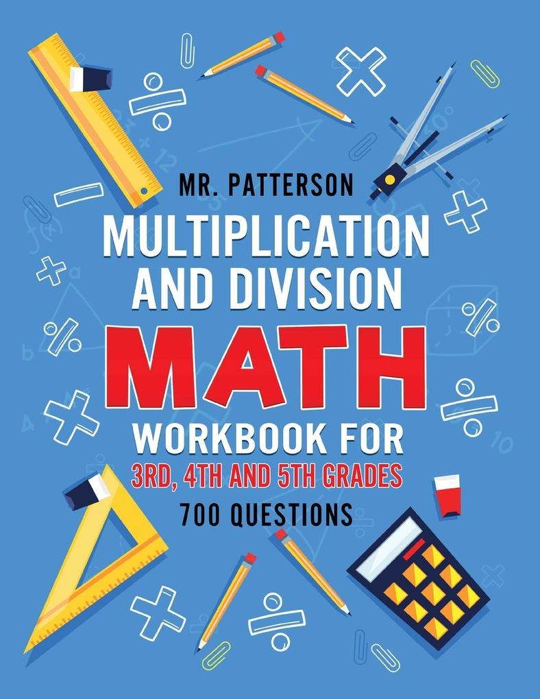Multiplication and Division Math Workbook for 3rd 4th and 5th Grades