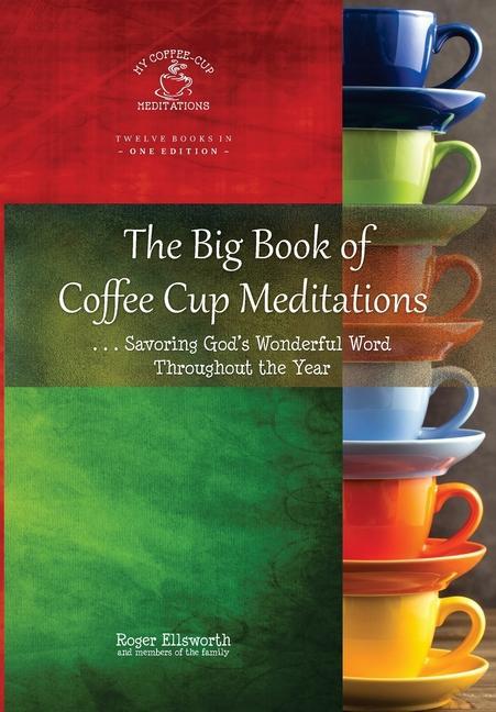 The Big Book of Coffee Cup Meditations