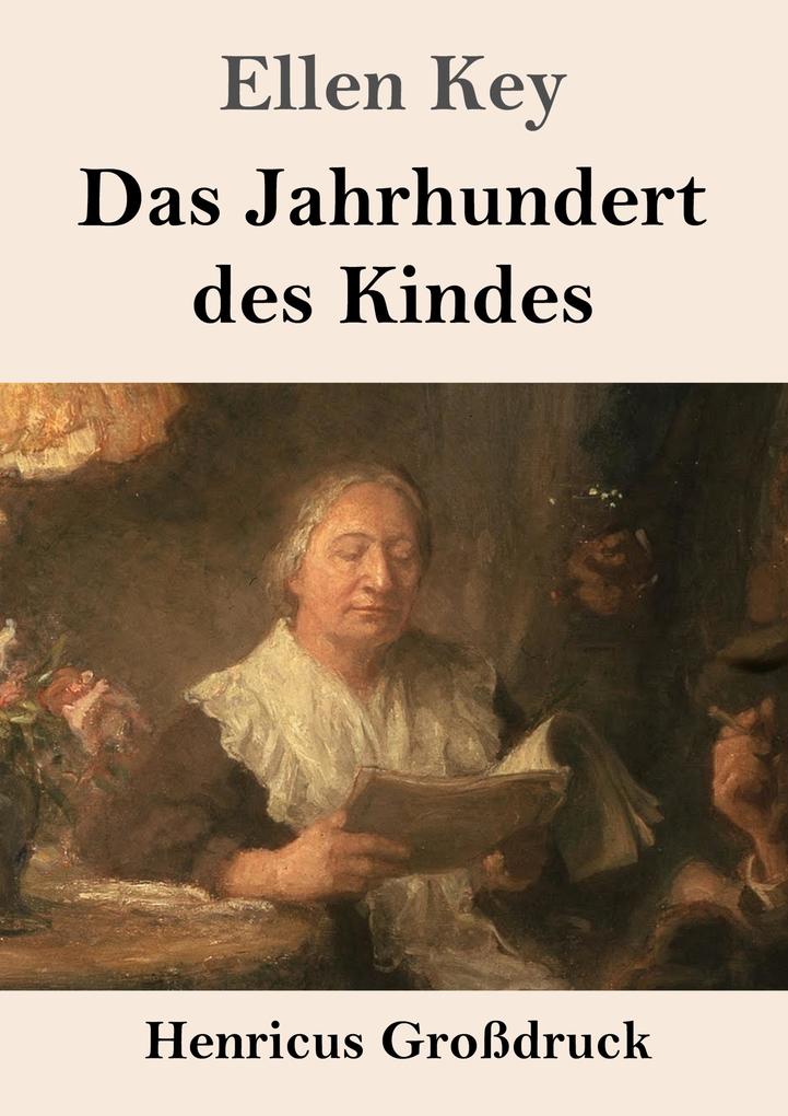 Image of Das Jahrhundert des Kindes (Großdruck)