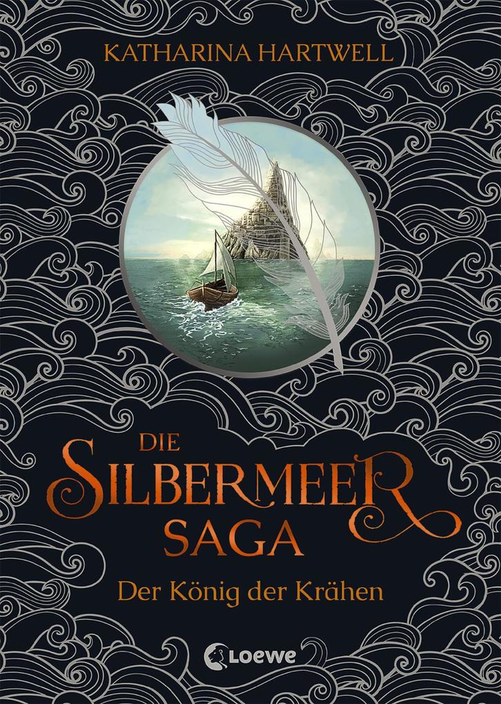 Image of Der König der Krähen / Die Silbermeer-Saga Bd.1