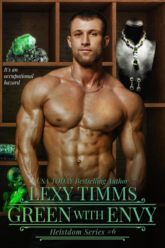 Green With Envy (Heistdom Series #6)
