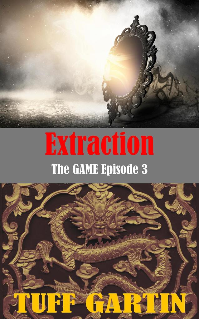 Extraction (The GAME #3)