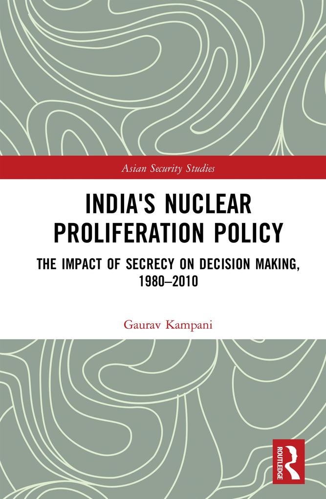 India‘s Nuclear Proliferation Policy