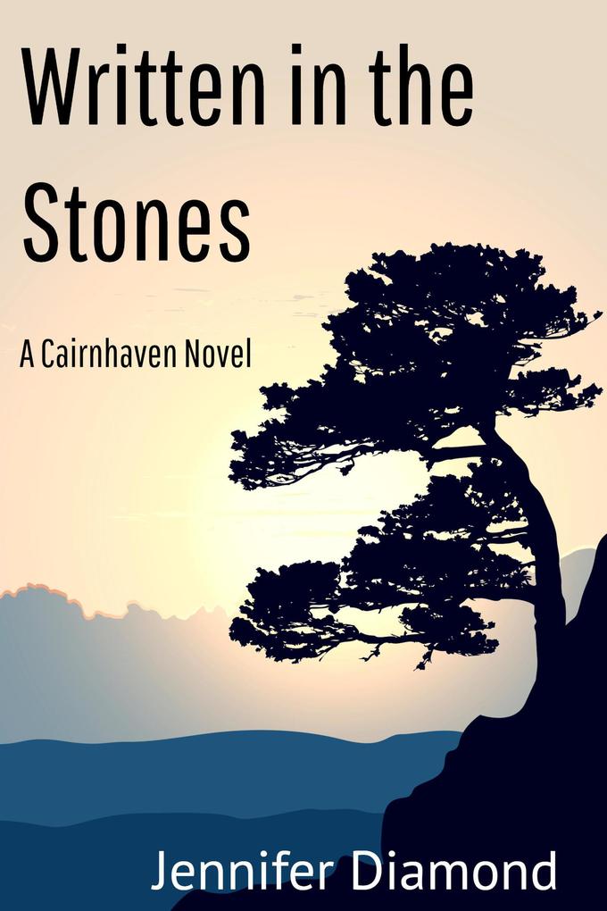 Written in the Stones (Cairnhaven #1)