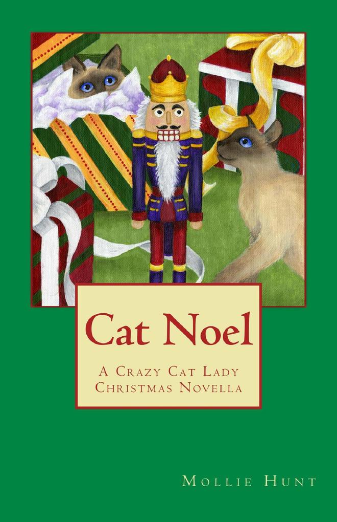 Cat Noel (Crazy Cat Lady cozy mysteries #6.5)