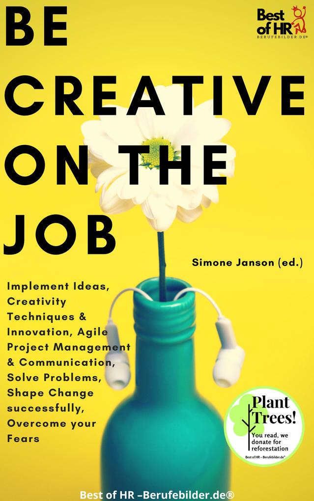 Be Creative on the Job