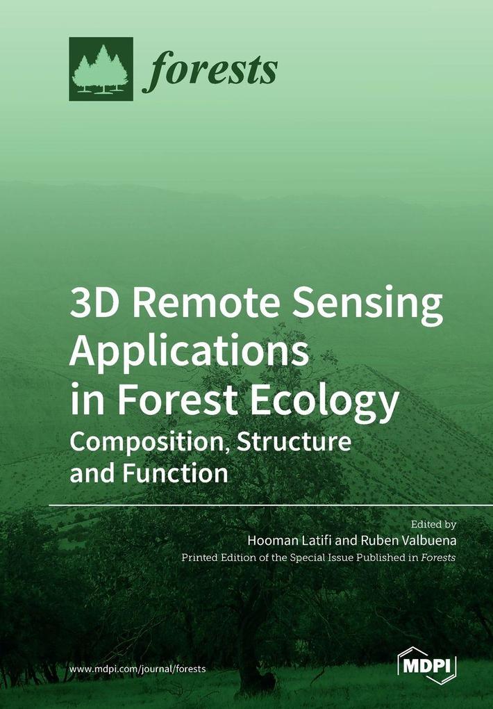 3D Remote Sensing Applications in Forest Ecology