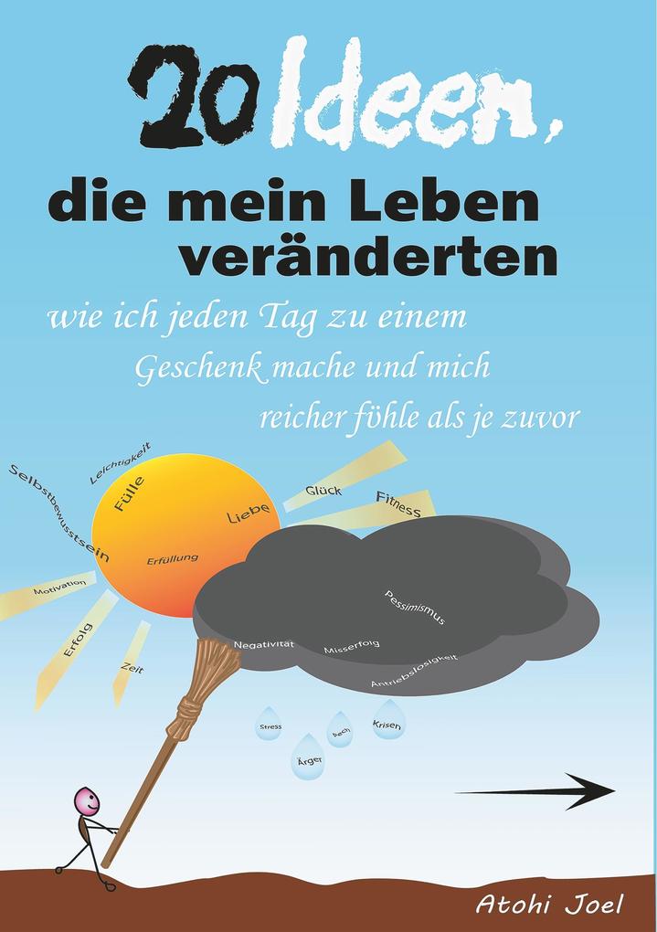 20 Ideen die mein Leben veränderten