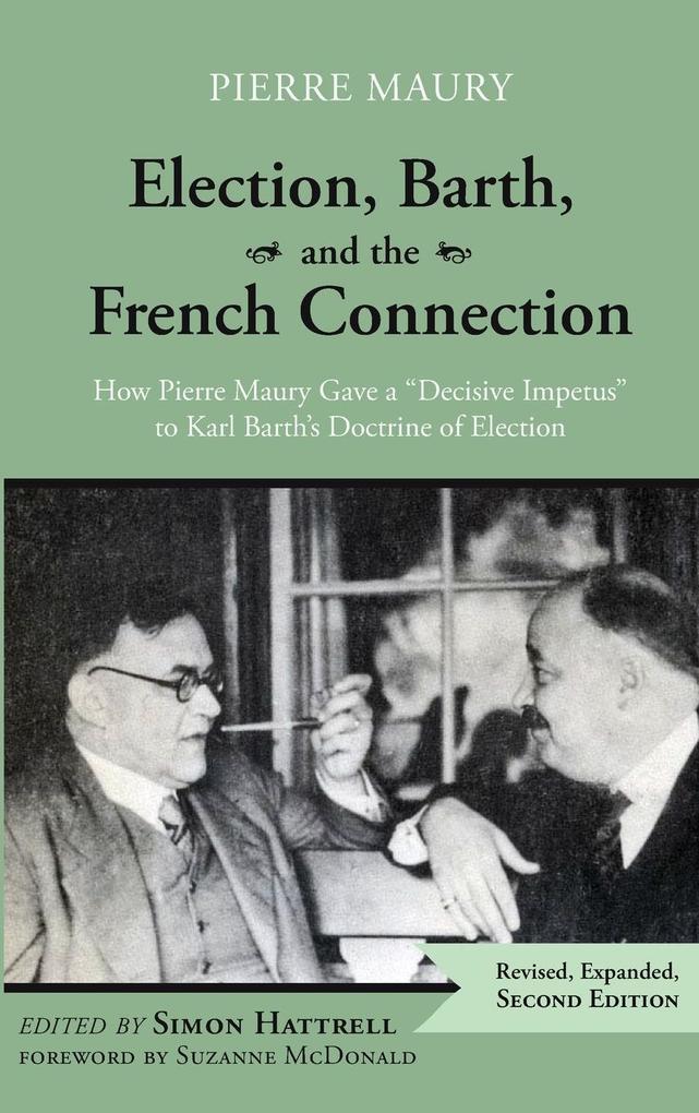 Election Barth and the French Connection 2nd Edition