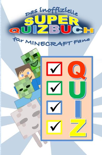 Image of Das inoffizielle Super QUIZBUCH für MINECRAFT Fans