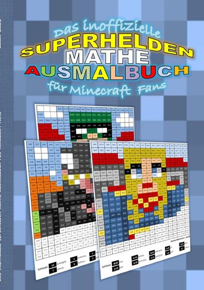 Image of Das inoffizielle SUPERHELDEN MATHE AUSMALBUCH für MINECRAFT Fans