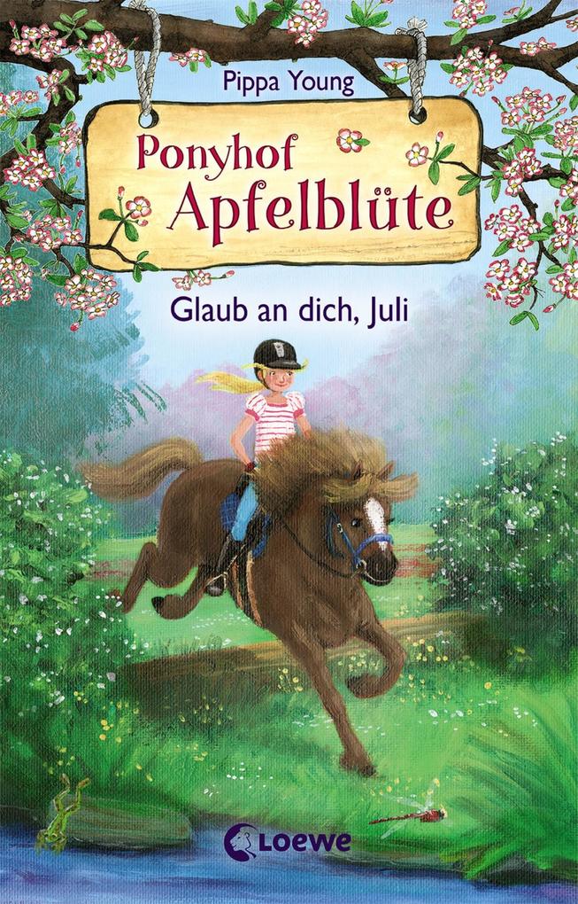 Image of Glaub an dich, Juli / Ponyhof Apfelblüte Bd.15