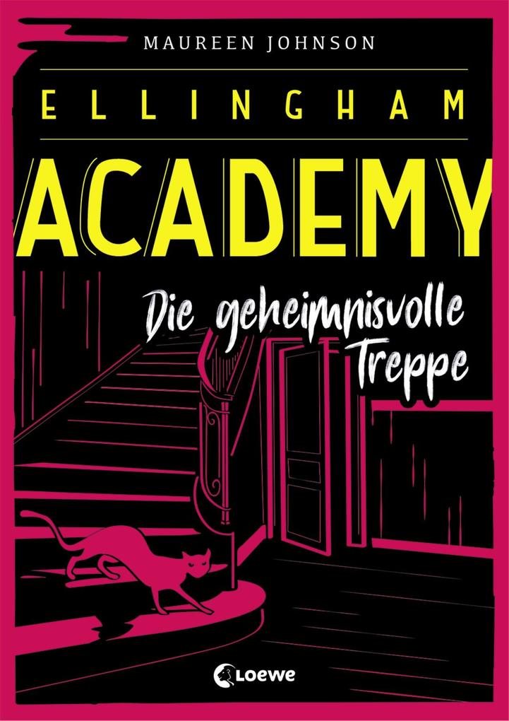 Image of Die geheimnisvolle Treppe / Ellingham Academy Bd.2