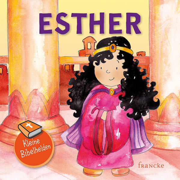 Image of Kleine Bibelhelden - Esther