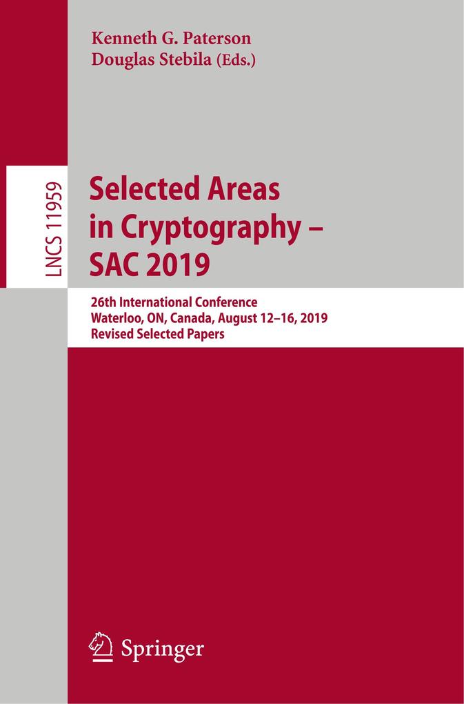 Selected Areas in Cryptography SAC 2019