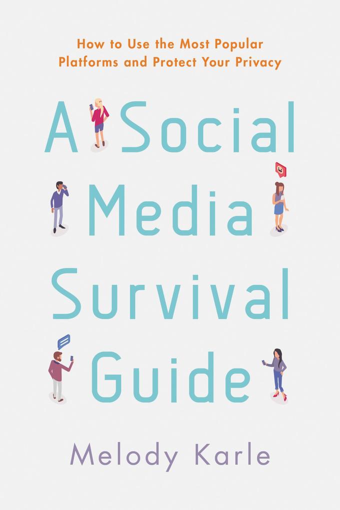 A Social Media Survival Guide