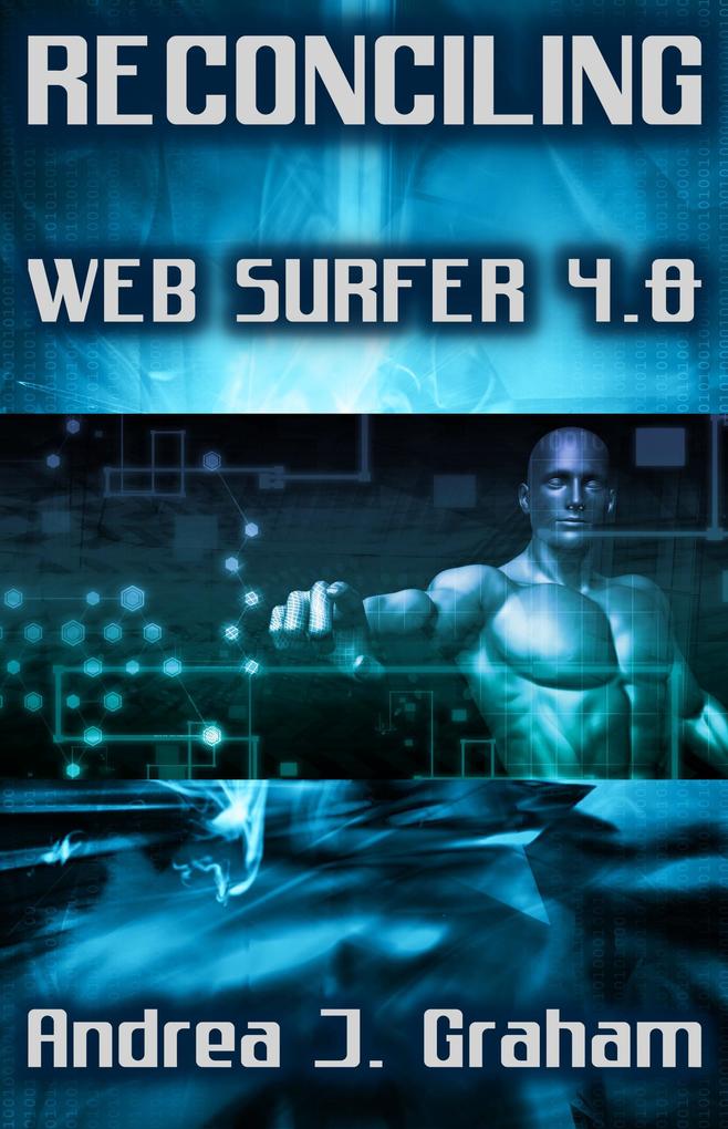 Reconciling: Web Surfer 4.0 (Web Surfer Series #4)
