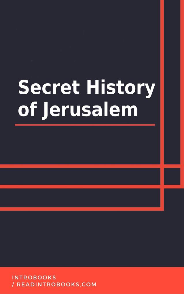Secret History of Jerusalem