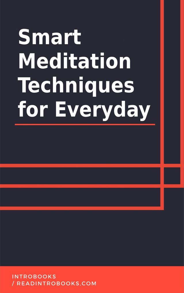 Smart Meditation Techniques for Everyday