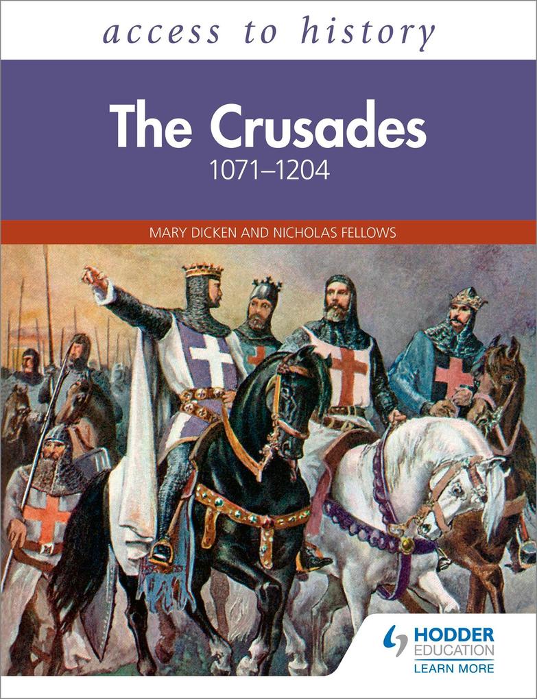 Access to History: The Crusades 1071-1204