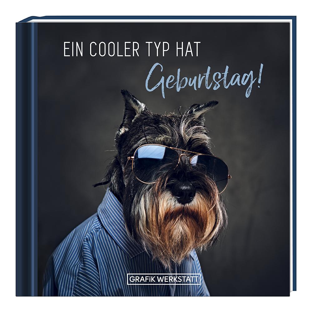 Image of Ein cooler Typ hat Geburtstag!