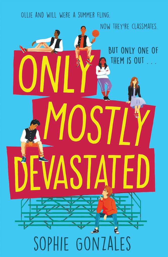Hachette Children's Book Only Mostly Devastated