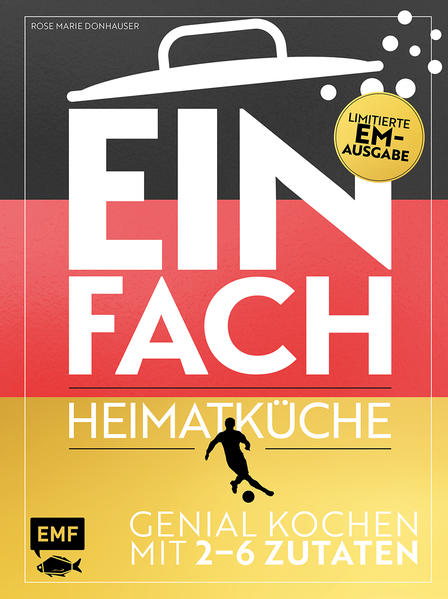 Image of Einfach - Heimatküche: Limitierte EM-Ausgabe