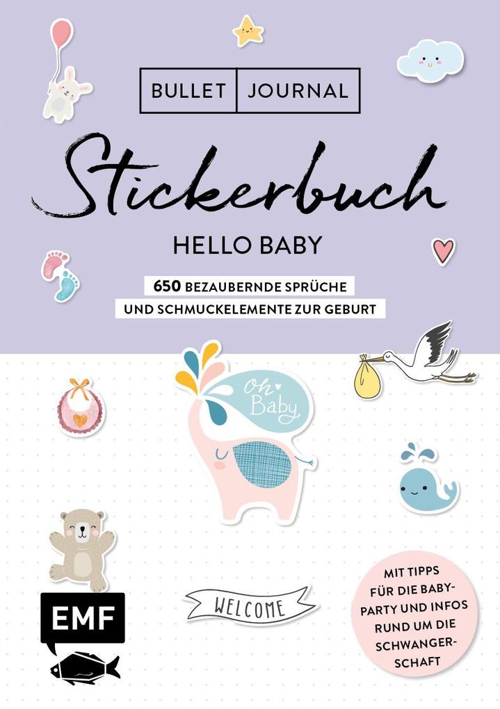 Image of Bullet Journal - Stickerbuch Hello Baby: 750 bezaubernde Sprüche und Schmuckelemente zur Geburt