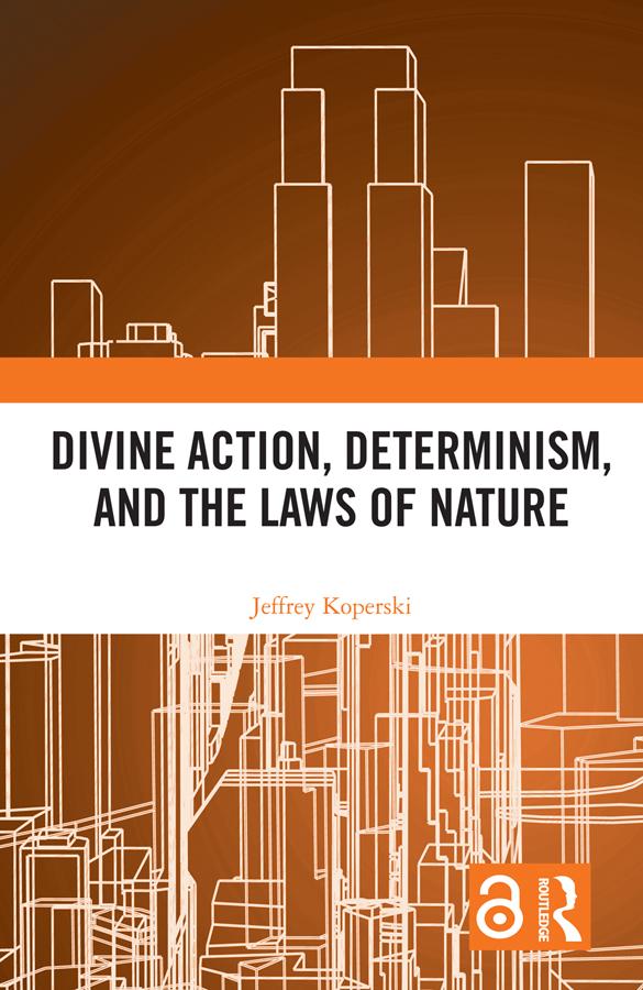 Divine Action Determinism and the Laws of Nature