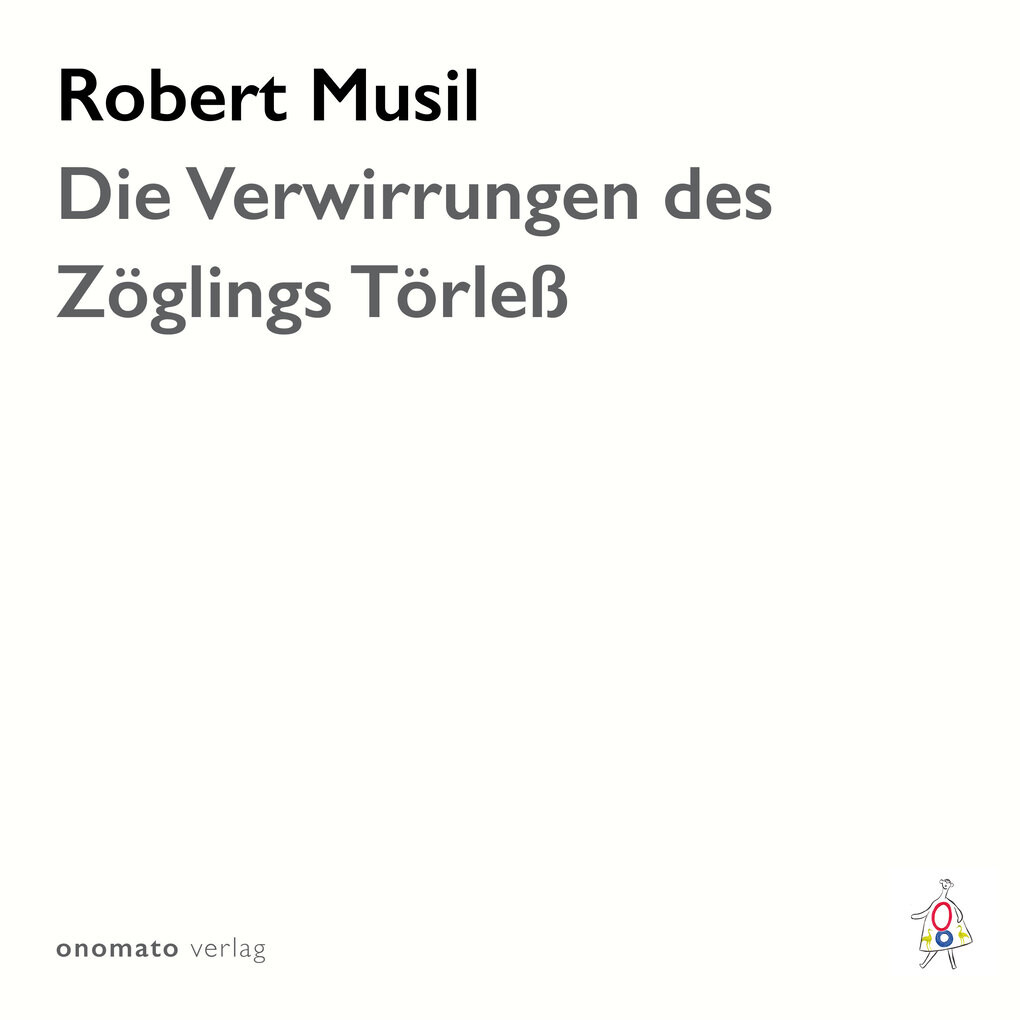 Die Verwirrungen des Zöglings Törleß - Robert Musil