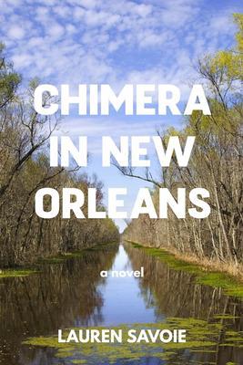 Chimera in New Orleans