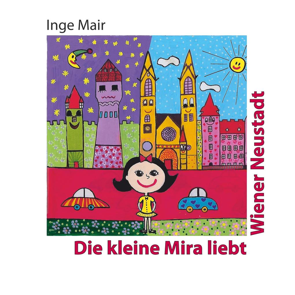 Image of Die kleine Mira liebt Wiener Neustadt