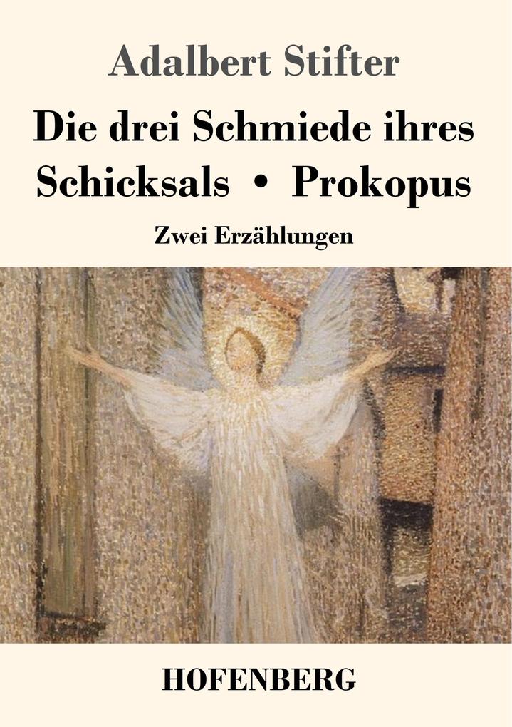 Image of Die drei Schmiede ihres Schicksals / Prokopus