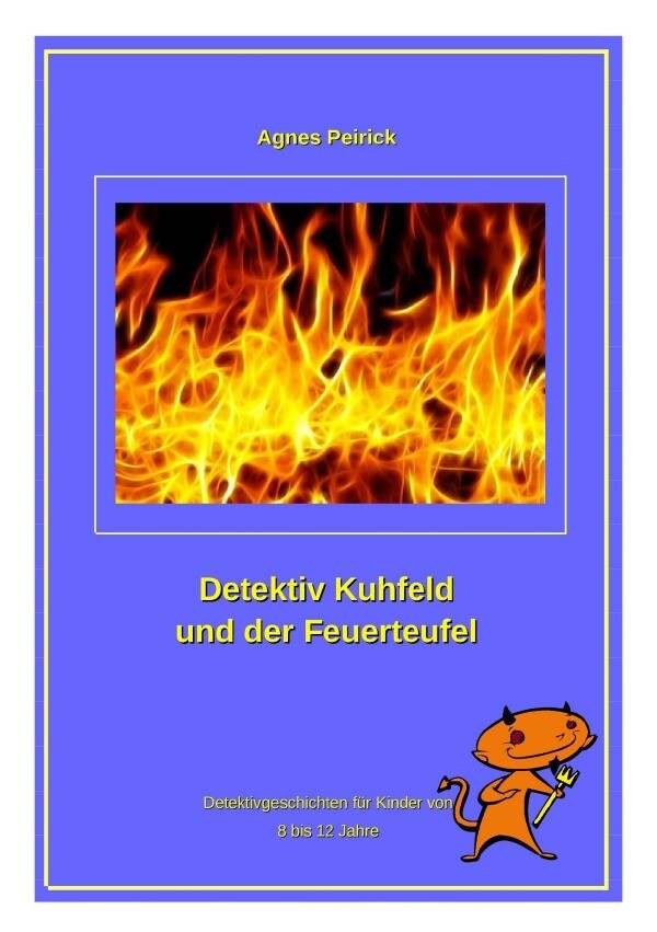 Image of Detektiv Kuhfeld und der Feuerteufel