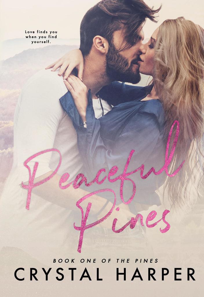 Peaceful Pines (The Pines Book One)