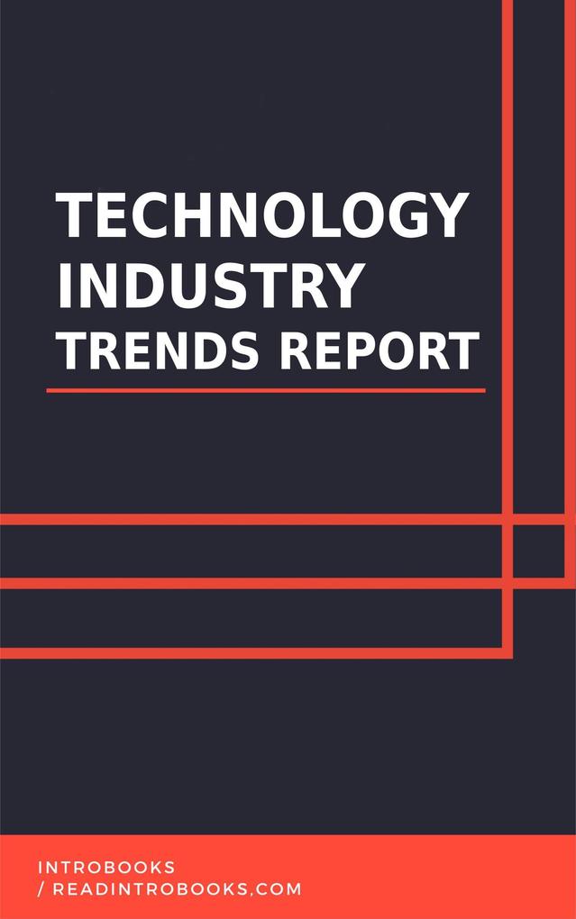 Technology Industry Trends Report