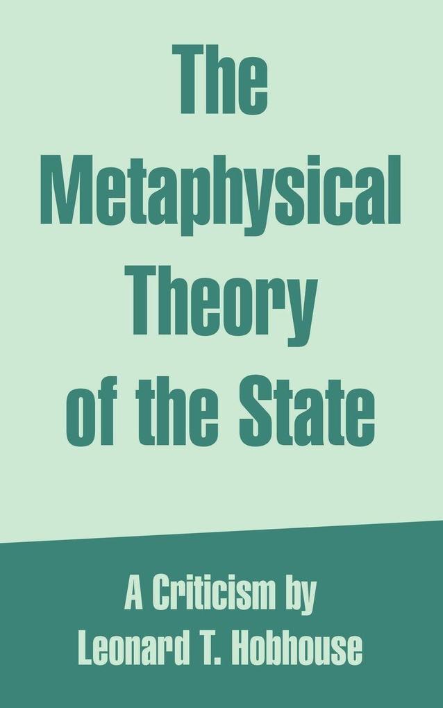 Metaphysical Theory of the State The