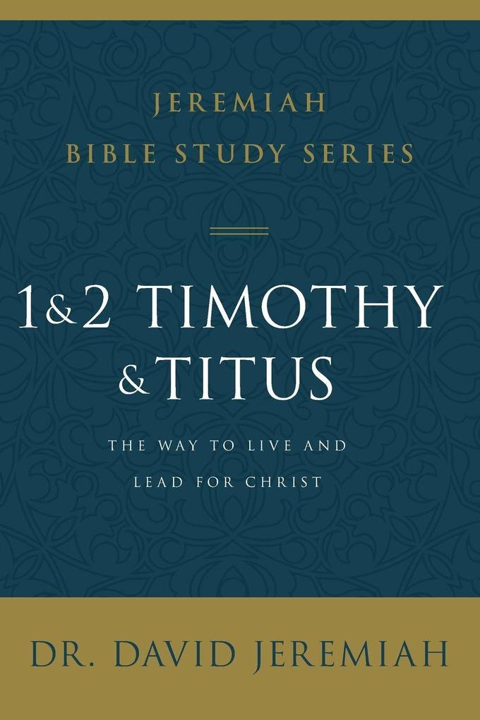 A 1 and 2 Timothy and Titus