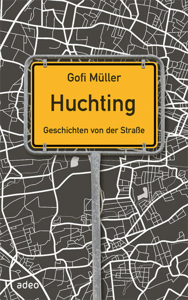 Image of Huchting - Geschichten von der Straße