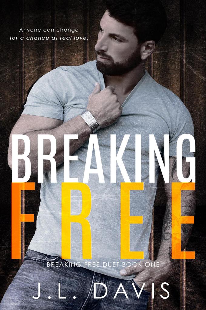 Breaking Free (Breaking Free Duet #1)