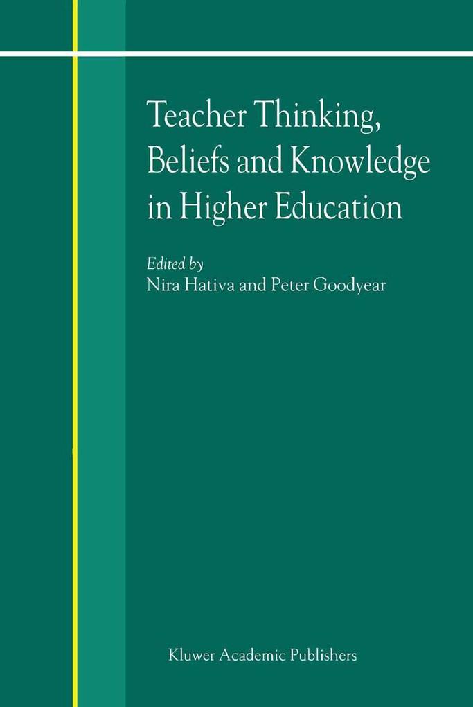 Teacher Thinking Beliefs and Knowledge in Higher Education