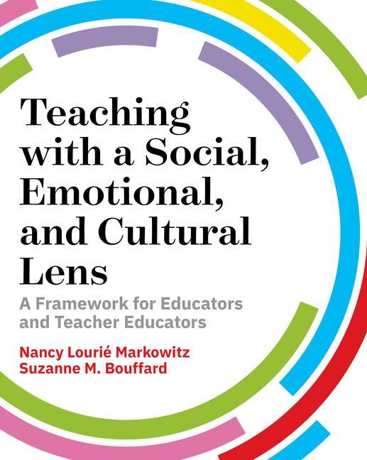 Teaching with a Social Emotional and Cultural Lens