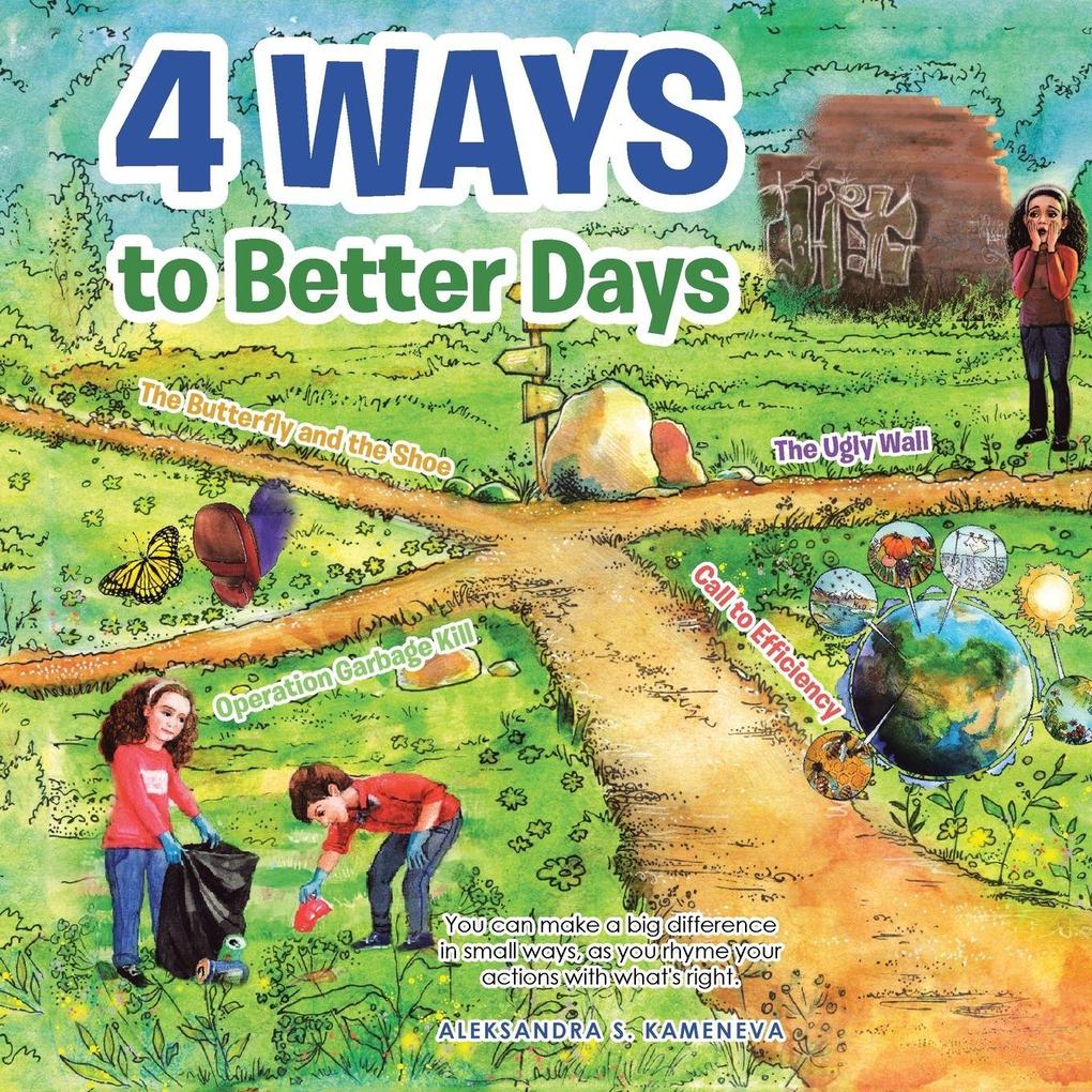 4 Ways to Better Days