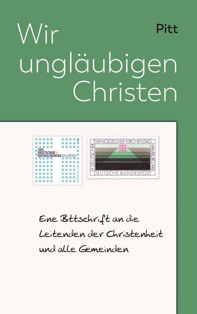 Wir ungläubigen Christen