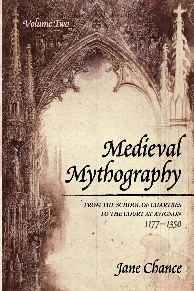 Medieval Mythography Volume Two