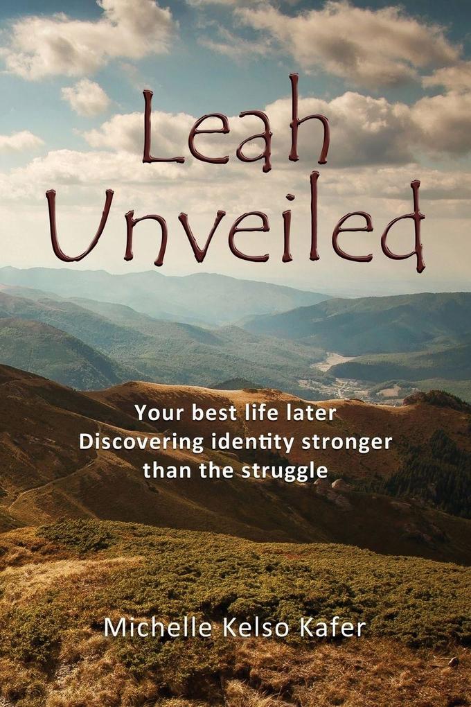 The Leah Unveiled