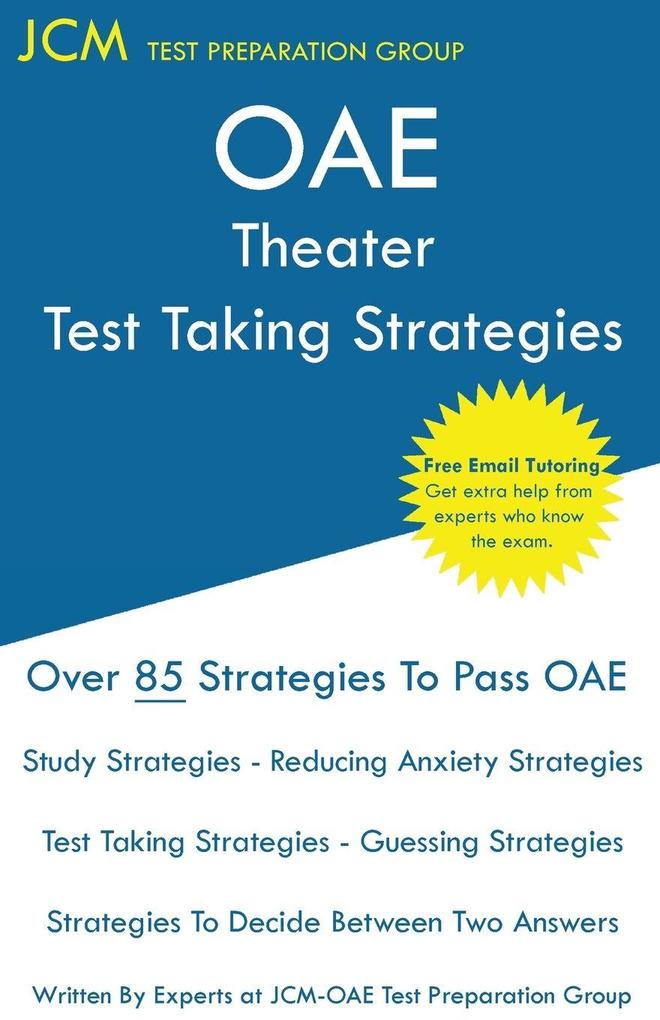 OAE Theater - Test Taking Strategies